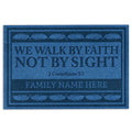 Ohaprints-Doormat-Outdoor-Indoor-God-We-Walk-By-Faith-Not-By-Sight-Custom-Personalized-Name-Rubber-Door-Mat-759-18'' x 30''