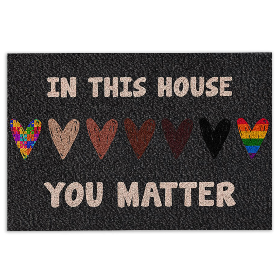 Ohaprints-Doormat-Outdoor-Indoor-Lgbt-In-This-House-You-Matter-Pide-Love-Peace-Rubber-Door-Mat-772-18'' x 30''