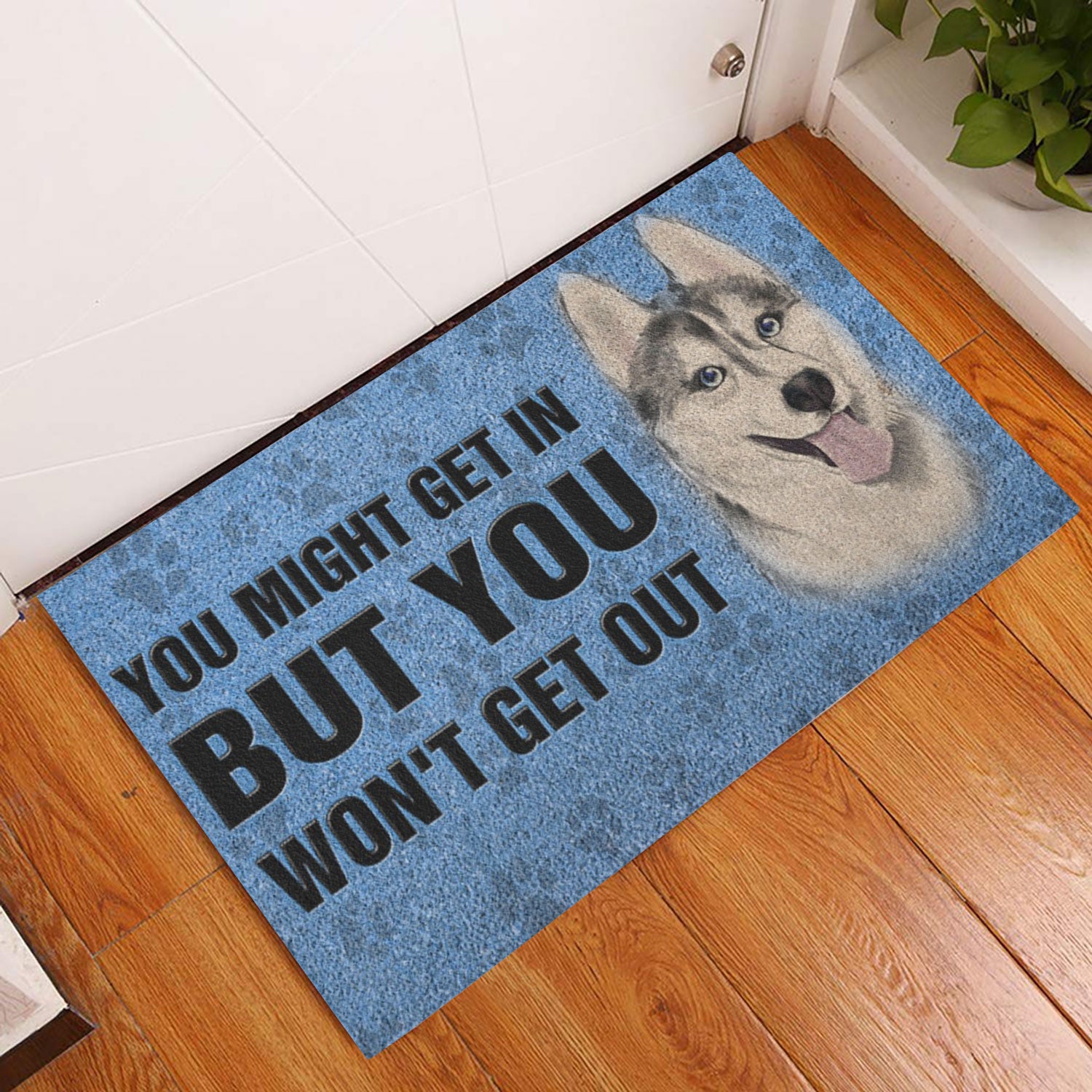 Ohaprints-Doormat-Outdoor-Indoor-Siberian-Husky-You-Might-Get-In-But-You-Won'T-Get-Our-Rubber-Door-Mat-777-