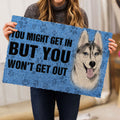 Ohaprints-Doormat-Outdoor-Indoor-Siberian-Husky-You-Might-Get-In-But-You-Won'T-Get-Our-Rubber-Door-Mat-777-