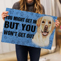 Ohaprints-Doormat-Outdoor-Indoor-Labrador-Retriever-Dog-You-Might-Get-In-But-You-Won'T-Get-Out-Rubber-Door-Mat-785-