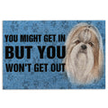 Ohaprints-Doormat-Outdoor-Indoor-Shih-Tzu-Shitzu-Dog-You-Might-Get-In-But-You-Won'T-Get-Out-Rubber-Door-Mat-791-18'' x 30''