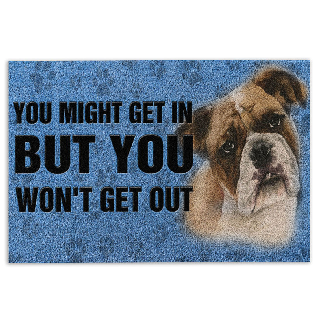 Ohaprints-Doormat-Outdoor-Indoor-Boxer-Dog-You-Might-Get-In-But-You-Won'T-Get-Out-Rubber-Door-Mat-792-18'' x 30''