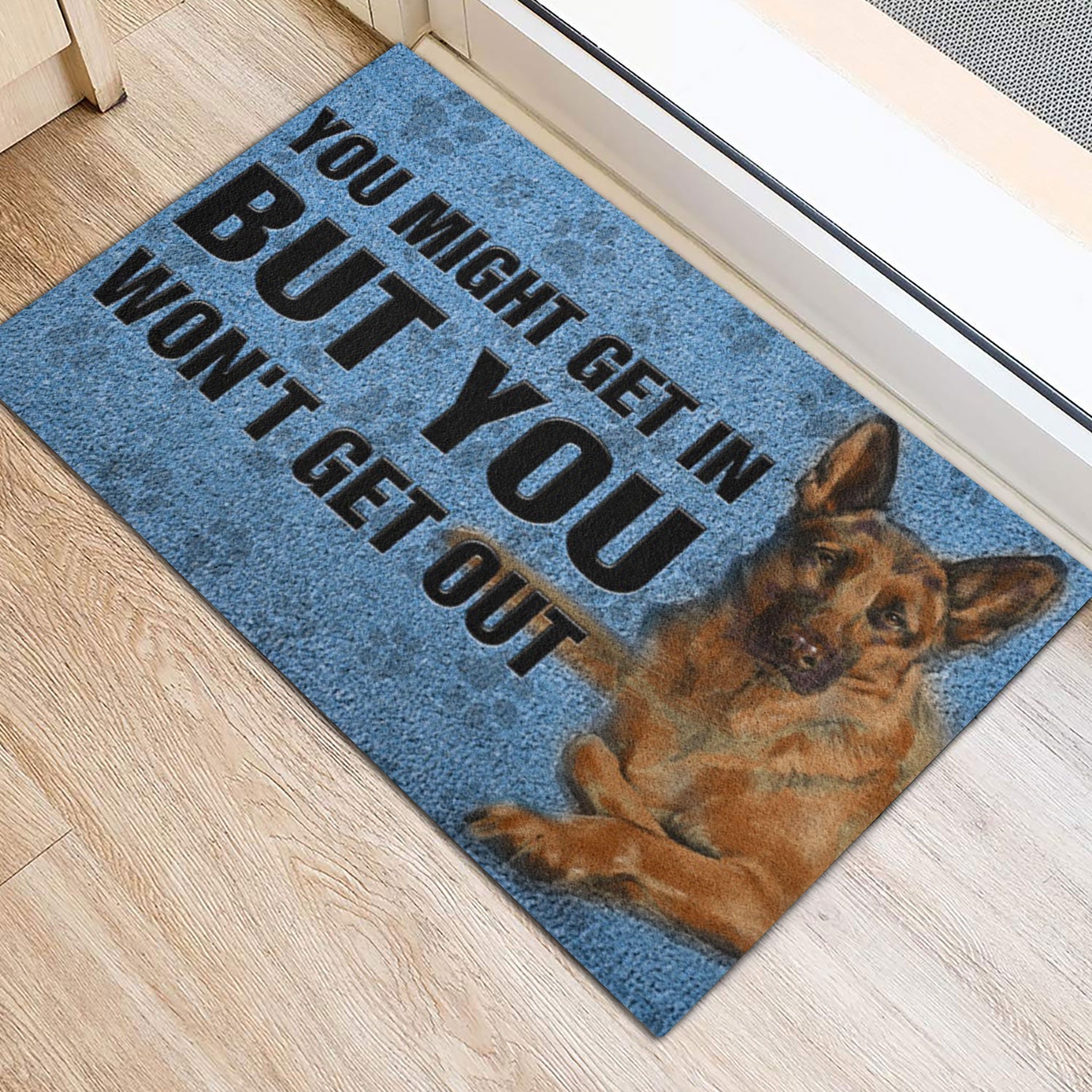 Ohaprints-Doormat-Outdoor-Indoor-German-Shepherd-Dog-You-Might-Get-In-But-You-Won'T-Get-Out-Rubber-Door-Mat-793-