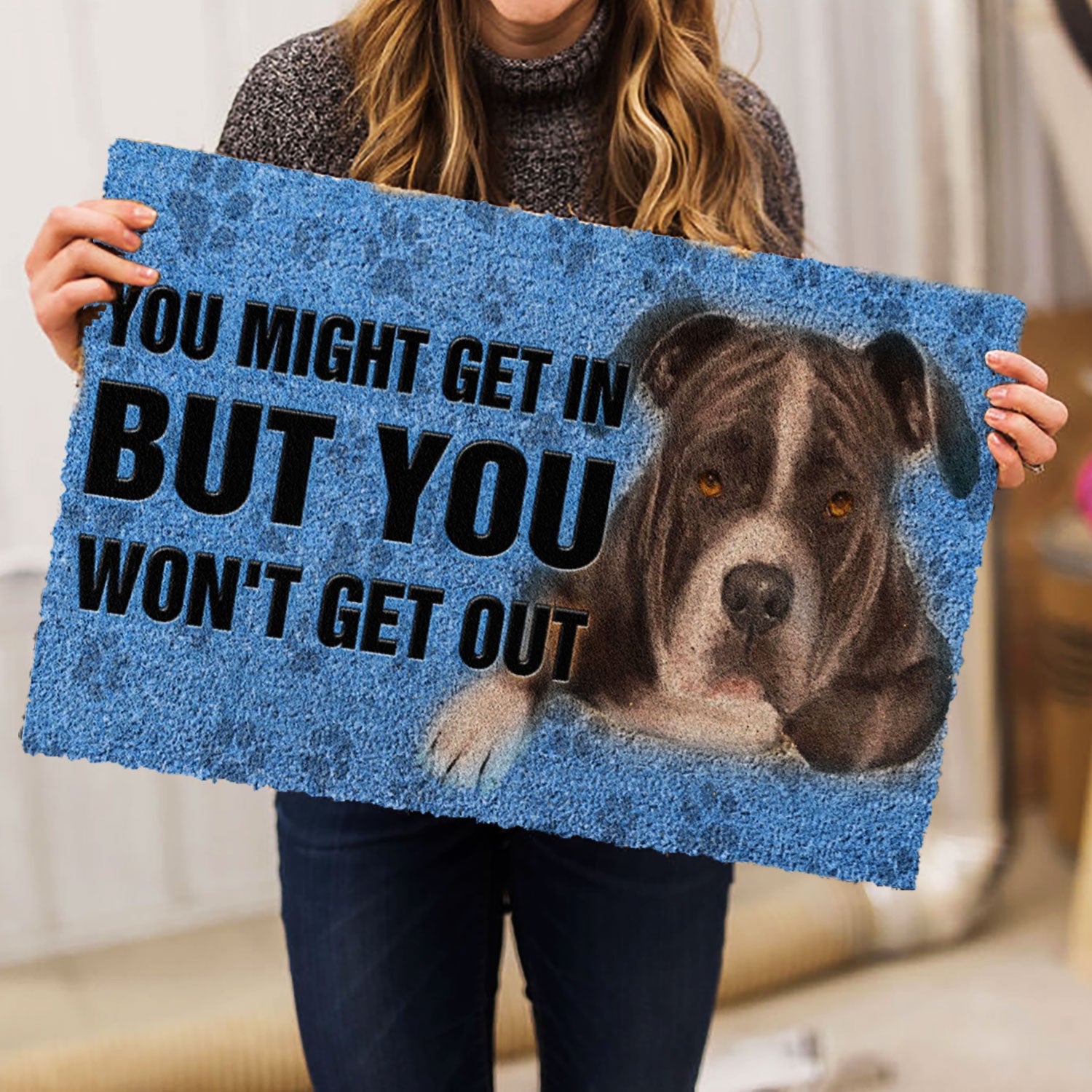 Ohaprints-Doormat-Outdoor-Indoor-Pitbull-Dog-You-Might-Get-In-But-You-Won'T-Get-Out-Rubber-Door-Mat-794-