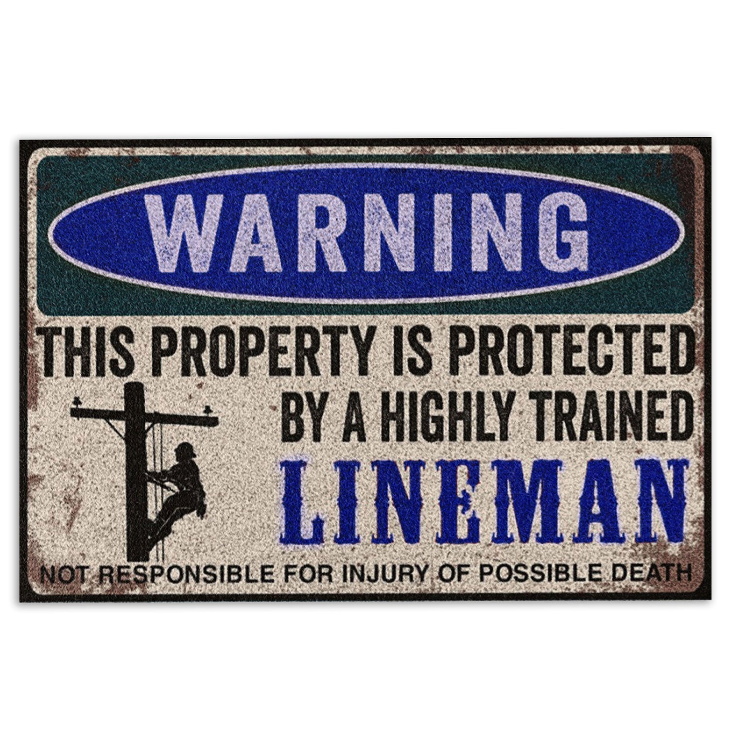 Ohaprints-Doormat-Outdoor-Indoor-Lineman-This-Property-Is-Protected-Electrician-Lineman-Rubber-Door-Mat-891-18'' x 30''