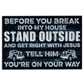 Ohaprints-Doormat-Outdoor-Indoor-Trucker-Before-You-Break-Into-My-House-Truck-Driver-Rubber-Door-Mat-900-18'' x 30''