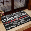 Ohaprints-Doormat-Outdoor-Indoor-Firefighter-Before-You-Break-Into-My-House-Fireman-Rubber-Door-Mat-930-