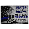 Ohaprints-Doormat-Outdoor-Indoor-Police-Prayer-Is-The-Best-Way-To-Meet-God-Thin-Blue-Line-Rubber-Door-Mat-937-18'' x 30''