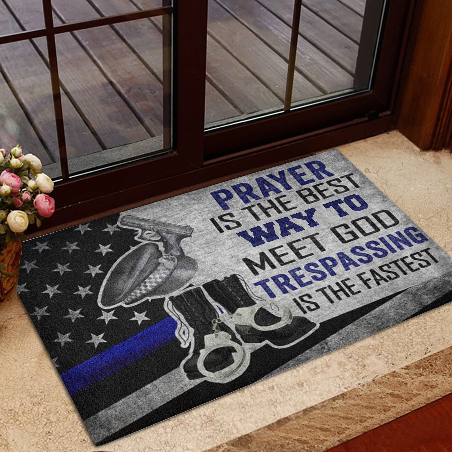 Ohaprints-Doormat-Outdoor-Indoor-Police-Prayer-Is-The-Best-Way-To-Meet-God-Thin-Blue-Line-Rubber-Door-Mat-937-