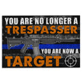 Ohaprints-Doormat-Outdoor-Indoor-Police-You-Are-Now-A-Target-Thin-Blue-Line-Rubber-Door-Mat-939-18'' x 30''