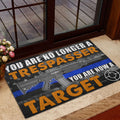 Ohaprints-Doormat-Outdoor-Indoor-Police-You-Are-Now-A-Target-Thin-Blue-Line-Rubber-Door-Mat-939-