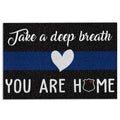 Ohaprints-Doormat-Outdoor-Indoor-Police-Take-A-Deep-Breath-You-Are-Home-Thin-Blue-Line-Rubber-Door-Mat-950-18'' x 30''