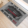 Ohaprints-Doormat-Outdoor-Indoor-Firefighter-In-This-House-We-Back-The-Red-Supporst-Back-The-Red-Rubber-Door-Mat-1050-