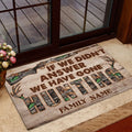 Ohaprints-Doormat-Outdoor-Indoor-Hunting-If-We-Didn'T-Andswer-Hunting-Custom-Personalized-Name-Rubber-Door-Mat-1056-