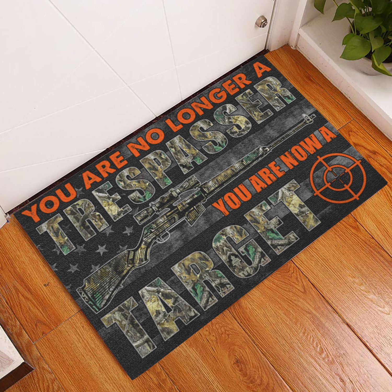 Ohaprints-Doormat-Outdoor-Indoor-Hunting-You-Are-No-Longer-A-Trespasser-Custom-Personalized-Name-Rubber-Door-Mat-1057-