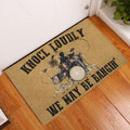 Ohaprints-Doormat-Outdoor-Indoor-Drum-Drummer-Knocl-Loudly-We-May-Be-Bangin'-Drumset-Rubber-Door-Mat-1081-