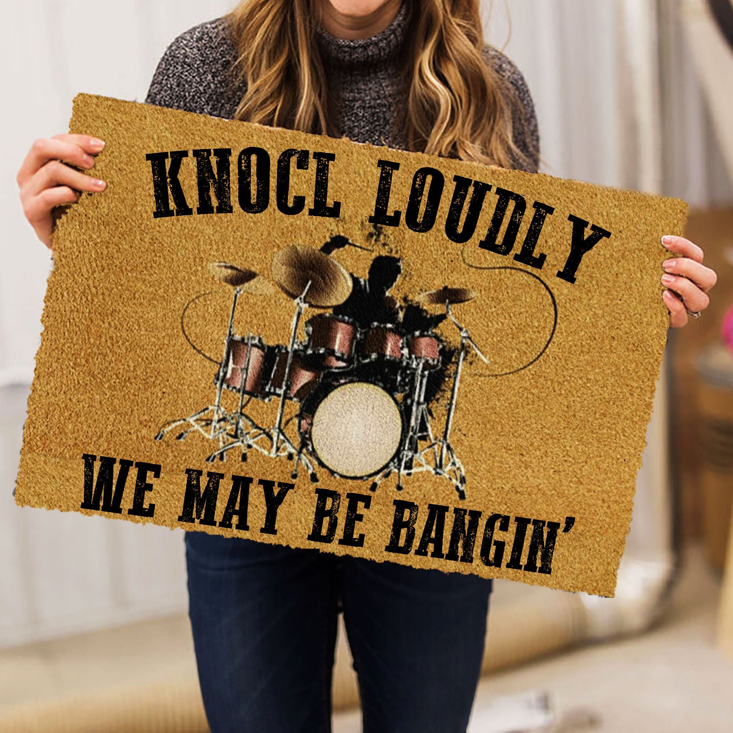 Ohaprints-Doormat-Outdoor-Indoor-Drum-Drummer-Knocl-Loudly-We-May-Be-Bangin'-Drumset-Rubber-Door-Mat-1081-