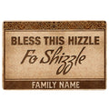 Ohaprints-Doormat-Outdoor-Indoor-Bless-Hizzle-Fo-Shizzle-Funny-Brown-Custom-Personalized-Name-Rubber-Door-Mat-546-18'' x 30''