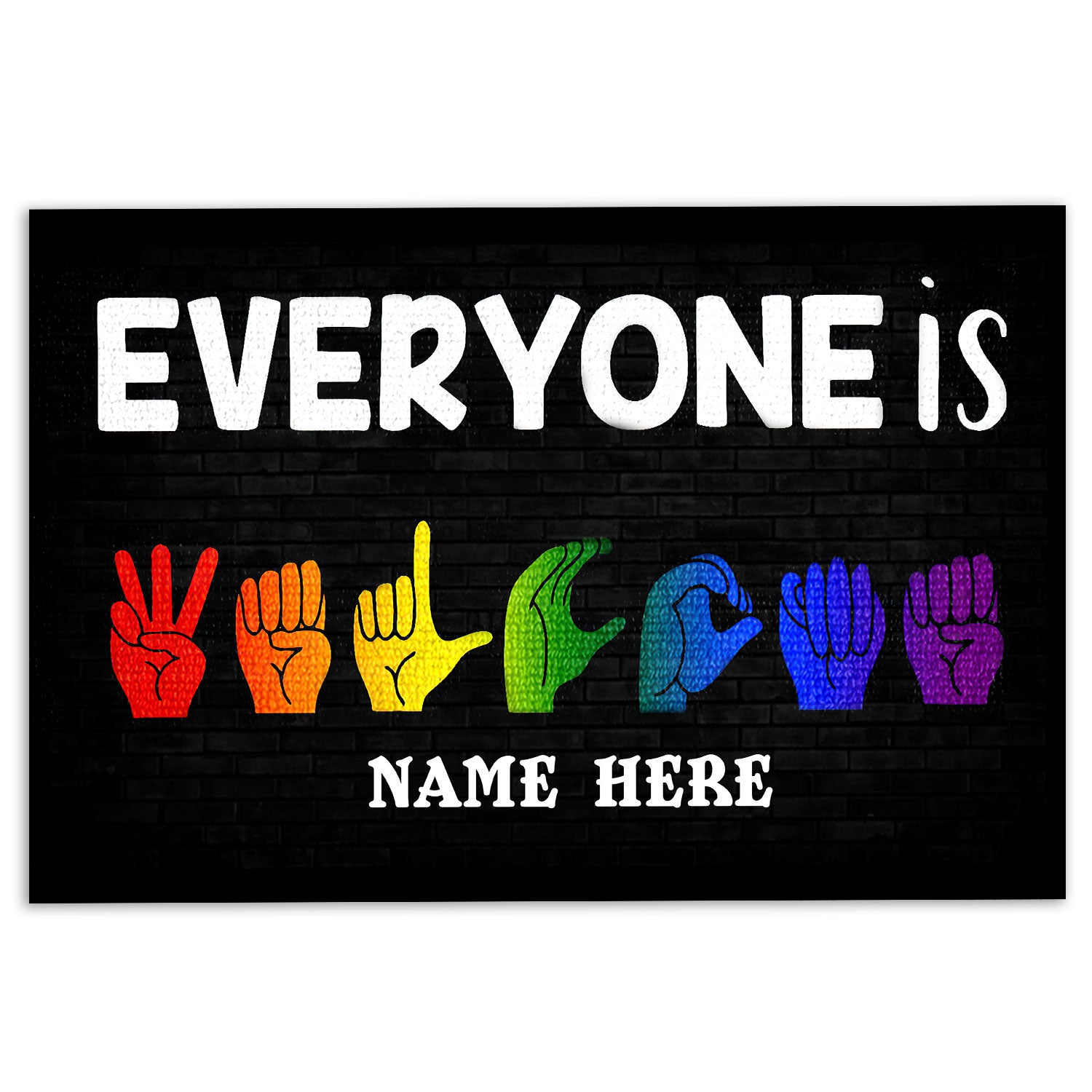 Ohaprints-Doormat-Outdoor-Indoor-Lgbt-Pride-Hand-Sign-Everyone-Welcome-Custom-Personalized-Name-Rubber-Door-Mat-807-18'' x 30''