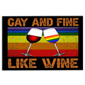 Ohaprints-Doormat-Outdoor-Indoor-Lgbt-Pride-Support-Gift-Idea-Gay-And-Fine-Like-Wine-Rainbow-Rubber-Door-Mat-819-18'' x 30''