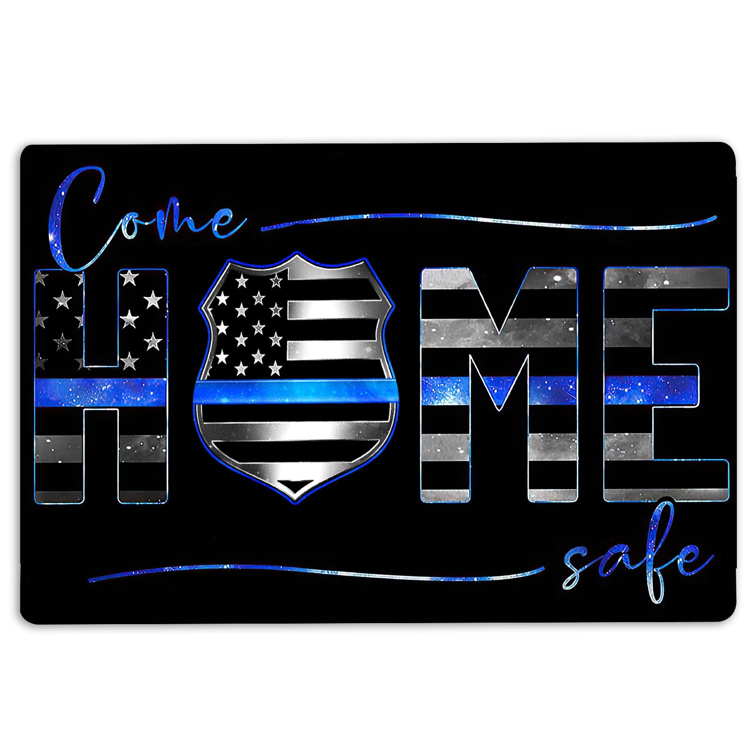 Ohaprints-Doormat-Outdoor-Indoor-Poloice-Badge-Thin-Blue-Line-Come-Home-Safe-Unique-Idea-Rubber-Door-Mat-1516-18'' x 30''