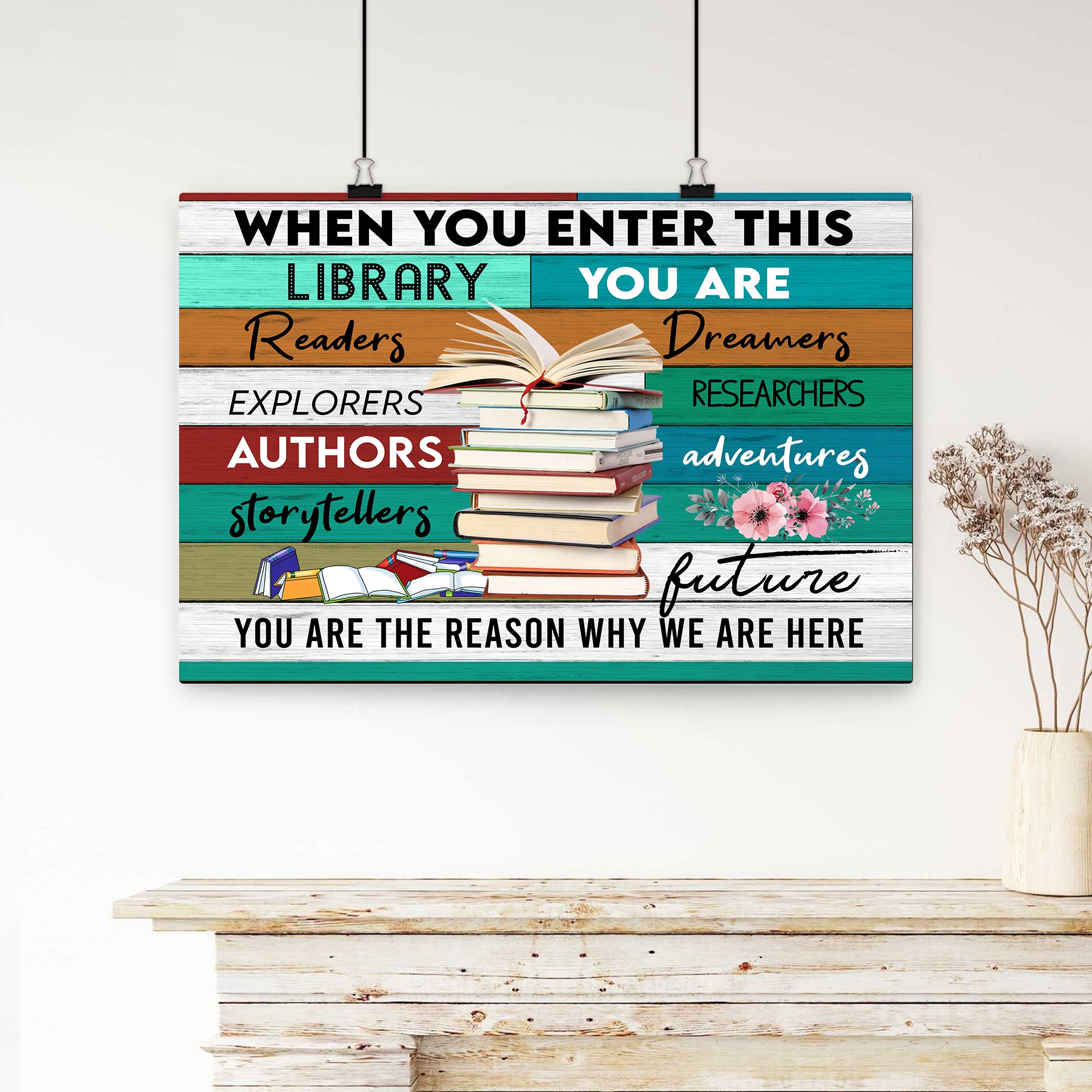 Book Poster & Canvas, When You Enter This Library - Inspirational Quot ...