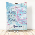 Ohaprints-Fleece-Sherpa-Blanket-Always-Be-A-Mermaid-Ocean-Lover-Pink-Mermaid-Tail-Custom-Personalized-Name-Soft-Throw-Blanket-1117-Sherpa Blanket