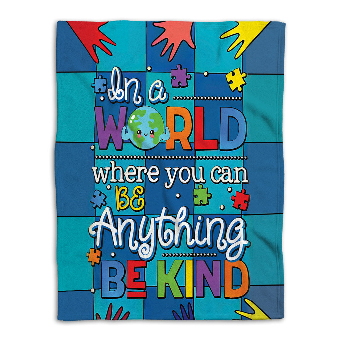 Ohaprints-Fleece-Sherpa-Blanket-In-A-World-Where-You-Can-Be-Anything-Be-Kind-Autism-Awareness-Support-Gift-Soft-Throw-Blanket-526-Fleece Blanket