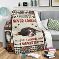 Ohaprints-Fleece-Sherpa-Blanket-House-Never-Lonely-Where-A-Dog-Waits-Bernese-Mountain-Puppy-Dog-Mom-Dad-Soft-Throw-Blanket-2147-Sherpa Blanket