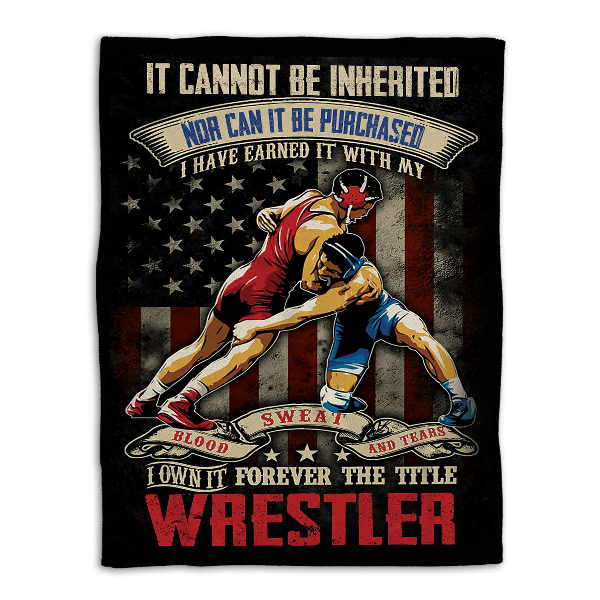 Ohaprints-Fleece-Sherpa-Blanket-Wrestling-Lover-It-Cannot-Be-Inherited-Wrestler-Title-For-Boy-Man-Soft-Throw-Blanket-1156-Fleece Blanket