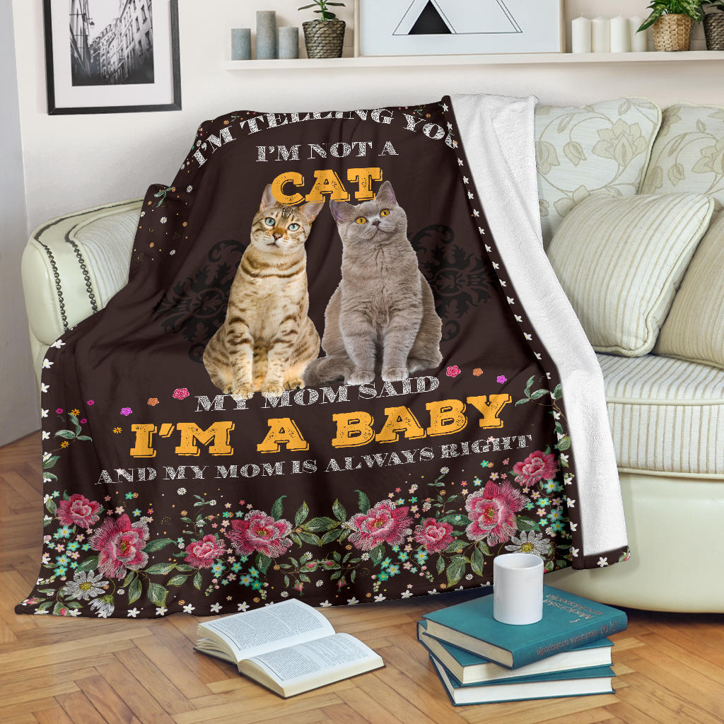 Ohaprints-Fleece-Sherpa-Blanket-Cat-Baby-Mom-Is-Always-Right-Gift-For-Cat-Lover-Soft-Throw-Blanket-1745-Fleece Blanket